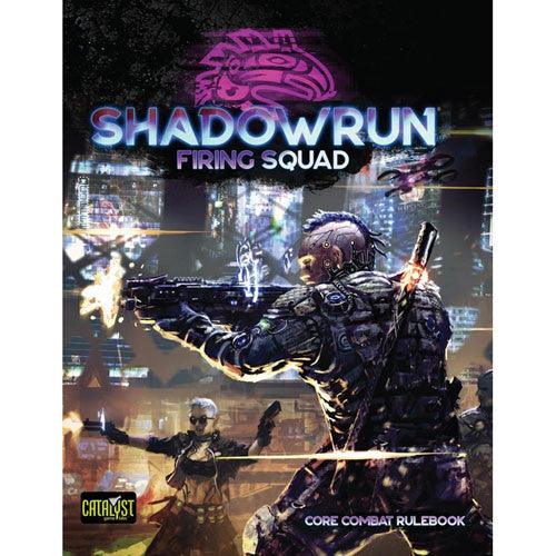 Shadowrun RPG: Firing Squad — Boardlandia