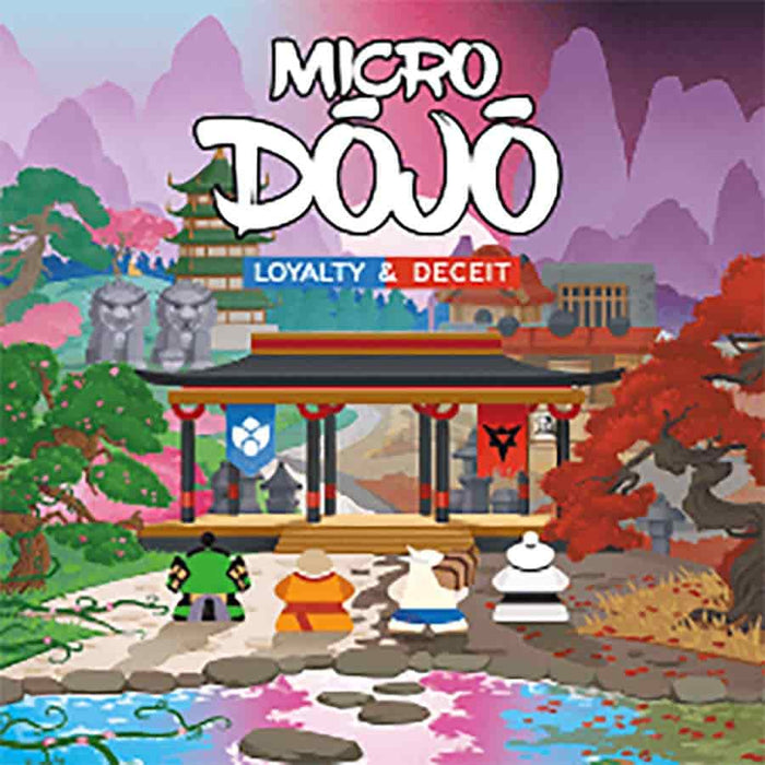 Micro Dojo - Loyalty and Deceit
