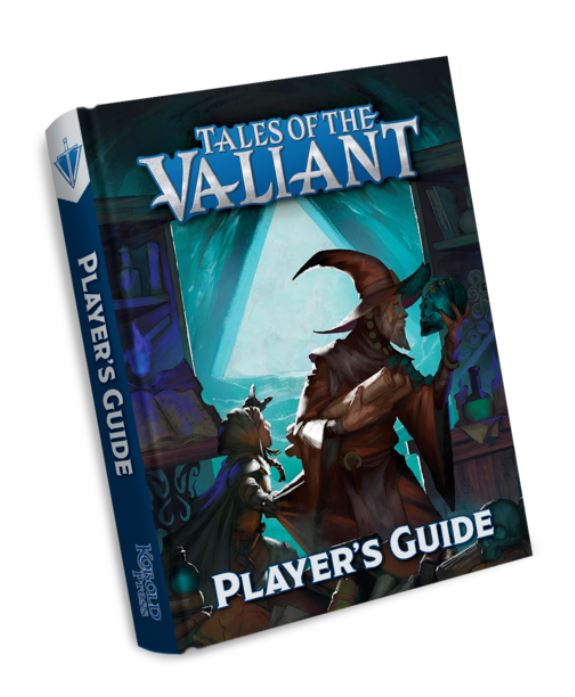 Tales of the Valiant : Player's Guide - (Pre-Order)