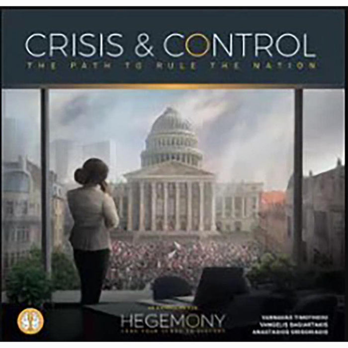Hegemony: Crisis and Control