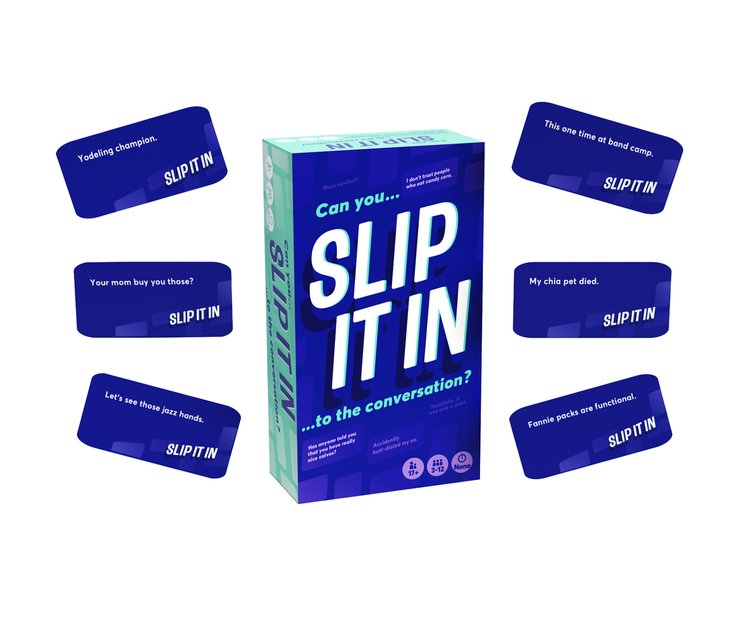 Slip It In - (Pre-Order)