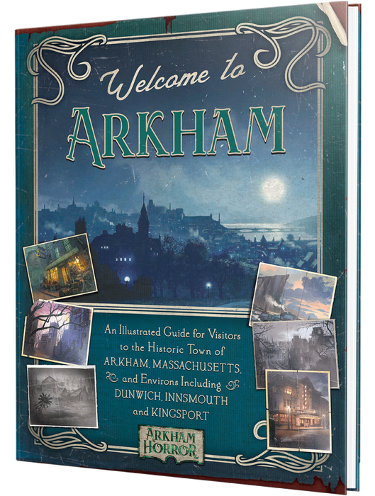 Welcome to Arkham: An Illustrated Guide For Visitors
