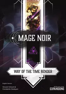 Mage Noir - Way of the Time-Bender Expansion