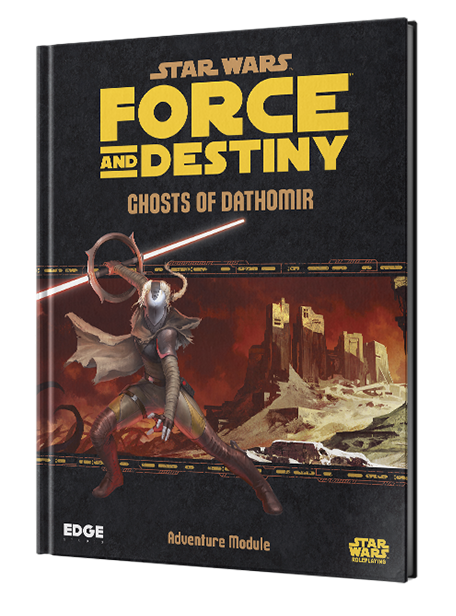 Star Wars RPG - Force and Destiny: Ghosts of Dathomir