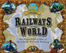 Railways Of The World - 10th Anniversary Edition - Boardlandia