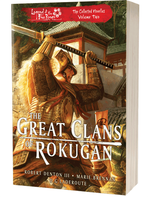 Legend of the Five Rings: The Great Clans of Rokugan - the Collected Novellas Vol. 2 - Boardlandia