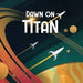 Dawn On Titan - Boardlandia