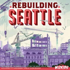 Rebuilding Seattle - Boardlandia