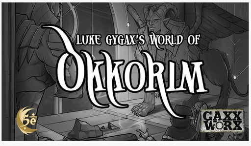 Luke Gygax's World of Okkorim - The Heart of Chentoufi (5E) - Boardlandia