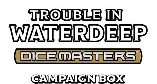 Dungeons & Dragons Dice Masters: Trouble in Waterdeep Campaign Box - Boardlandia