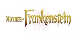 Mother of Frankenstein - Volume 1 - (Pre-Order) - Boardlandia