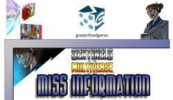 Sentinels Of The Multiverse: Miss Information - Boardlandia