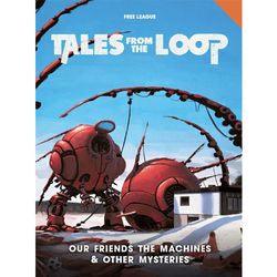 Tales from the Loop: Our Friends the Machines and Other Mysteries - Boardlandia