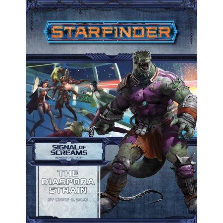 STARFINDER RPG: ADVENTURE PATH - THE DIASPORA STRAIN (SIGNAL OF SCREAMS 1 OF 3) - Boardlandia
