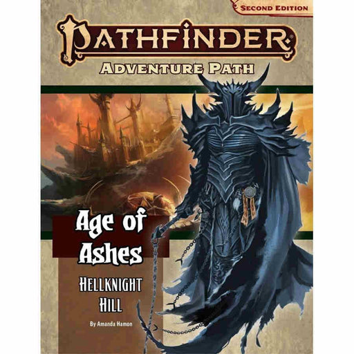 Pathfinder RPG (2nd Edition): Adventure Path - Hellknight Hill (Age of Ashes 1 of 6) - Boardlandia