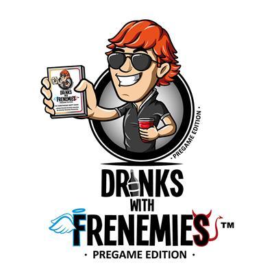 Drinks with Frenemies - Pregame Edition - Boardlandia