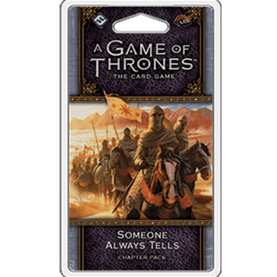 AGOT LCG 2nd Ed: Someone Always Tells - Boardlandia