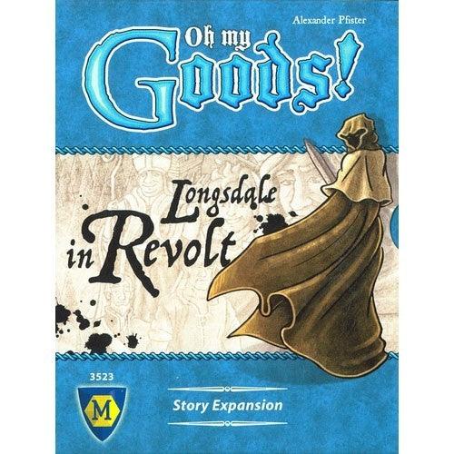 Oh My Goods: Longsdale in Revolt Expansion - Boardlandia