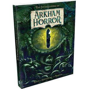 Arkham Horror - The Investigators of Arkham Horror Hardcover - Boardlandia