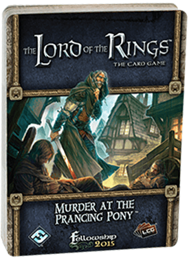 Lord Of The Rings LCG - Murder At The Prancing Pony Standalone Quest - Boardlandia