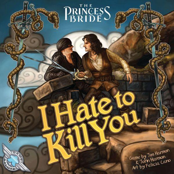 The Princess Bride: I Hate To Kill You - Boardlandia