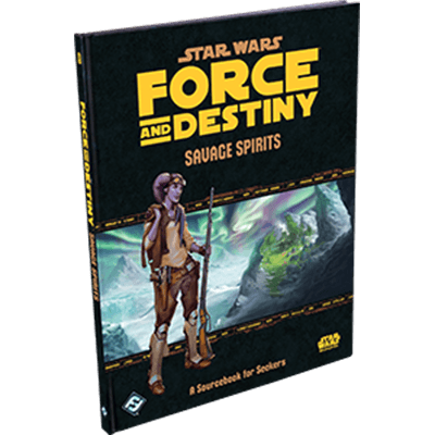 Star Wars Force and Destiny: Savage Spirits - Boardlandia